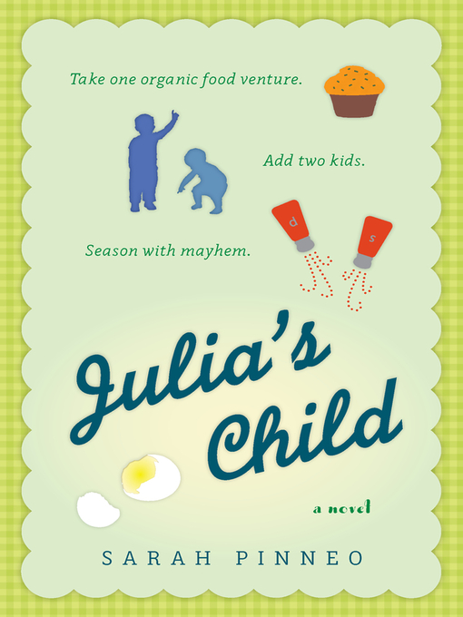 Title details for Julia's Child by Sarah Pinneo - Available